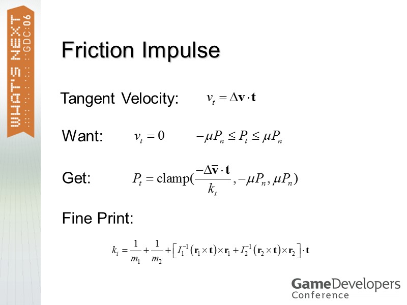 Friction Impulse Want: Get: Fine Print: Tangent Velocity: